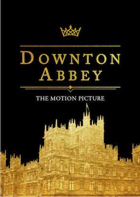 Where to Watch Downton Abbey on Netflix by Country Using a Netflix VPN